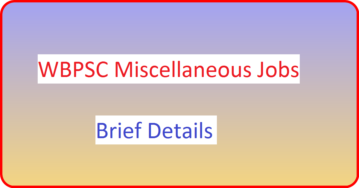 WBPSC Miscellaneous Jobs